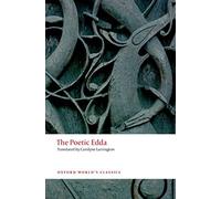 The Poetic Edda: (Oxford World's Classics 2nd Revised edition)