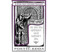 The Poetic Edda - A Book That Inspired Tolkien: With Original Illustrations: Volume 2 (The Professor's Bookshelf)