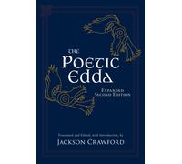 The Poetic Edda: Expanded Second Edition : Stories of the Norse Gods and Heroes