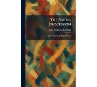 The Poetic Procession: An Introduction to English Poetry.