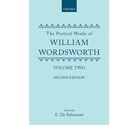 The Poetical Works of William Wordsworth Volume II 9780198118282 | Brand New