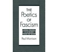 Morrison - Poetics of Fascism Ezra Pound T.S. Eliot de Man - New h - N555z