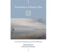 The Poetics of Poetry Film