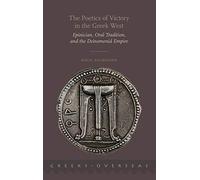 The Poetics of Victory in the Greek West: Epini. Nicholson<|