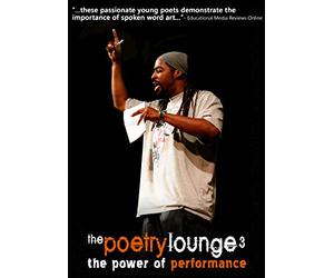 The Poetry Lounge: The Power of Performance