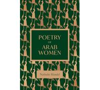 The Poetry of Arab Women: A Contemporary Anthology
