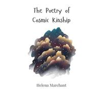 The Poetry of Cosmic Kinship