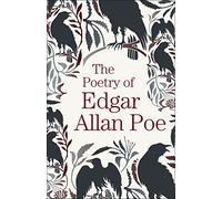 The Poetry of Edgar Allan Poe (Arcturus Great Poets Library, 9)