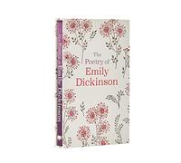 The Poetry of Emily Dickinson: Deluxe Slipcase Edition: 23 (Arcturus Silkbound Classics)