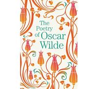 The Poetry of Oscar Wilde (Arcturus Great Poets Library, 5)