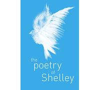 The Poetry of Percy Shelley