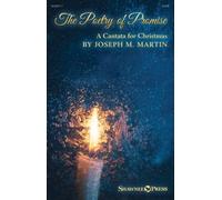 The Poetry of Promise (A Cantata for Christmas)
