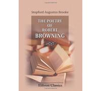 The Poetry of Robert Browning