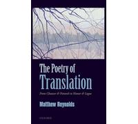 The Poetry of Translation: From Chaucer & Petrarch to Homer & Logue
