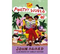 The Poetry World of John Agard
