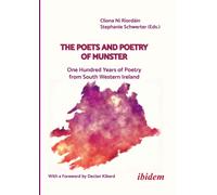 The Poets and Poetry of Munster : One Hundred Years of Poetry from South Western Ireland With a foreword by Declan Kiberd