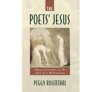 Rosenthal - Poets' Jesus Representations at the End of the Millennium - T555z
