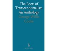 The Poets of Transcendentalism: An Anthology