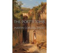 The Poet's Tomb (Illuminations: A American Poetics)