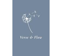 The Poet's Verse: A Lined Notebook for Crafting Poems, Song Lyrics, and Creative Expression: 70 White Pages | 6x9 Inches | Minimalist Dandelion Design Softcover for Poets and Songwriters