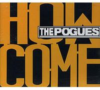 The Pogues - How Come