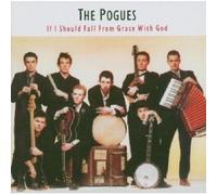 THE POGUES-IF I SHOULD FALL FROM GRACE WITH GOD CD NEW