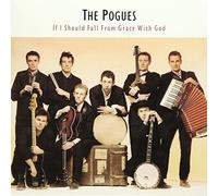 The Pogues - If I Should Fall from Grace with God [Import]