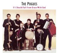The Pogues - If I Should Fall From Grace With God [VINYL]