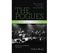 The Pogues - 'The best night out in town'