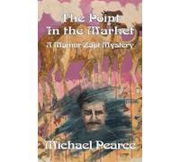 The Point in the Market: A Mamur Zapt Mystery: 15 (Mamur Zapt Mysteries)