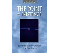 The Point of Existence: Transformations of Narcissism in Self-Realization (Diamond Mind): 3 (Diamond Mind Series) (Diamond Mind Series, 3)