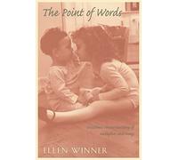 The Point of Words: Children's Understanding of Metaphor and Irony