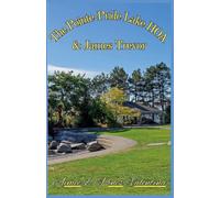 The Pointe-Pride Lake HOA & James Trevor