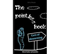 THE POINTLESS BOOK Absurd jokes and puzzles: jokebook riddles memes puzzle christmas easter birthday gift present adult children school student