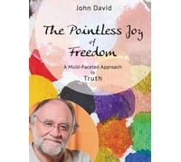 The Pointless Joy of Freedom