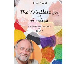The Pointless Joy of Freedom