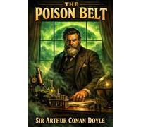 The Poison Belt (Annotated)