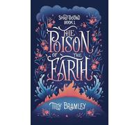 The Poison of the Earth: 1 (Spirit Bound)