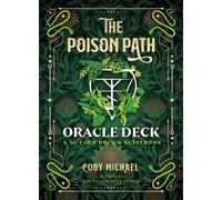 The Poison Path Oracle Deck : A 36-Card Deck and Guidebook