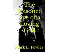 The Poisoned Eye of a Loving God (Frank Miller Mysteries)