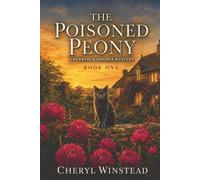 The Poisoned Peony (A Purrlock Holmes Mystery)