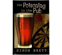 The Poisoning in the Pub (Fethering Mystery)