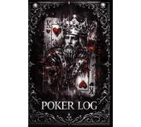 The Poker Tournament Playbook: Live Poker Logbook & Strategy Tracker | A4 Score Sheets for Multi-Day Events, Chip Counts, and Bankroll Management