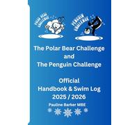 The Polar Bear Challenge and The Penguin Challenge: Official Handbook & Swim Log