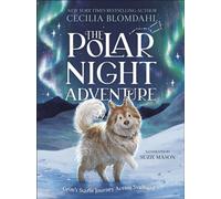 The Polar Night Adventure : Grim's Starlit Journey Across Svalbard