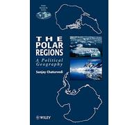 The Polar Regions: A Political Geography (Polar Research)