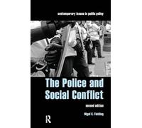 The Police and Social Conflict (Contemporary Issues in Public Policy)