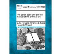 The Police Code and General Manual of the Criminal Law.