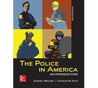 The Police in America: An Introduction (B&B CRIMINAL JUSTICE)