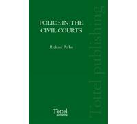 The Police in the Civil Courts